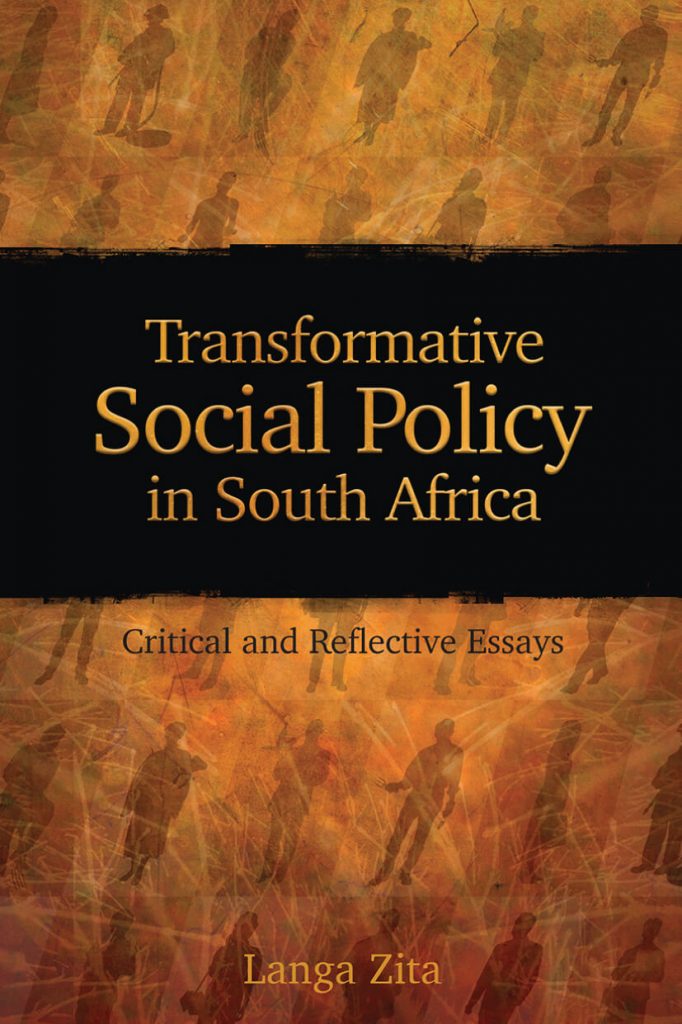 Transformative Social Policy in South Africa: Critical and Reflective Essays