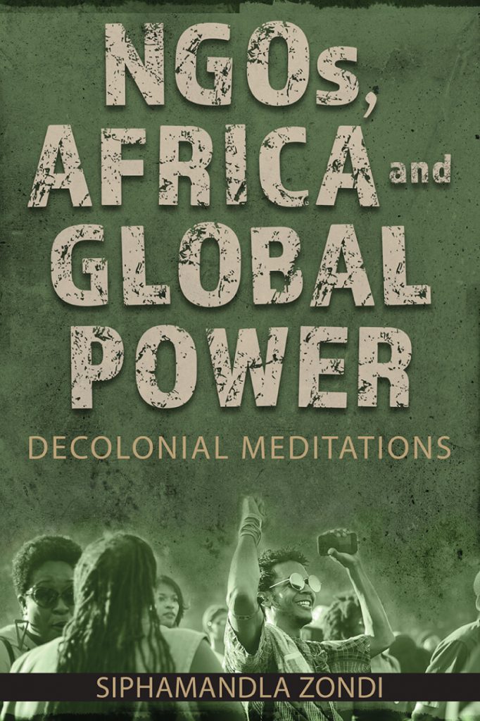 NGO’s, Africa and Global Power: Decolonial Meditations